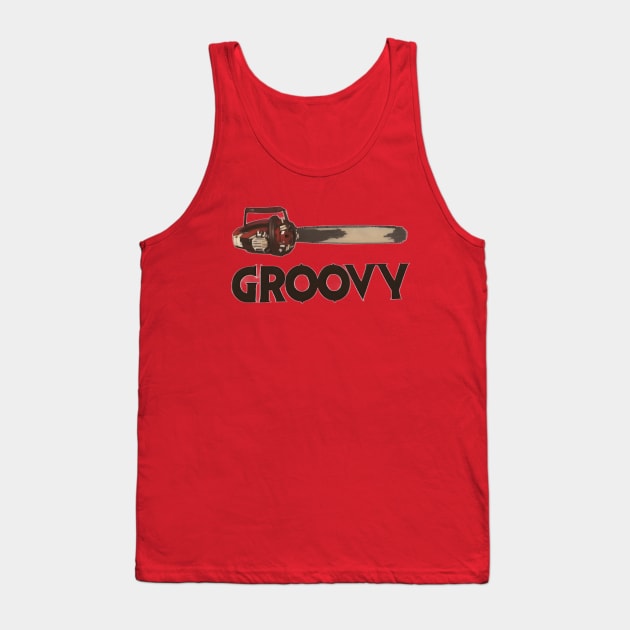 Groovy Chainsaw Tank Top by t-shirts for people who wear t-shirts